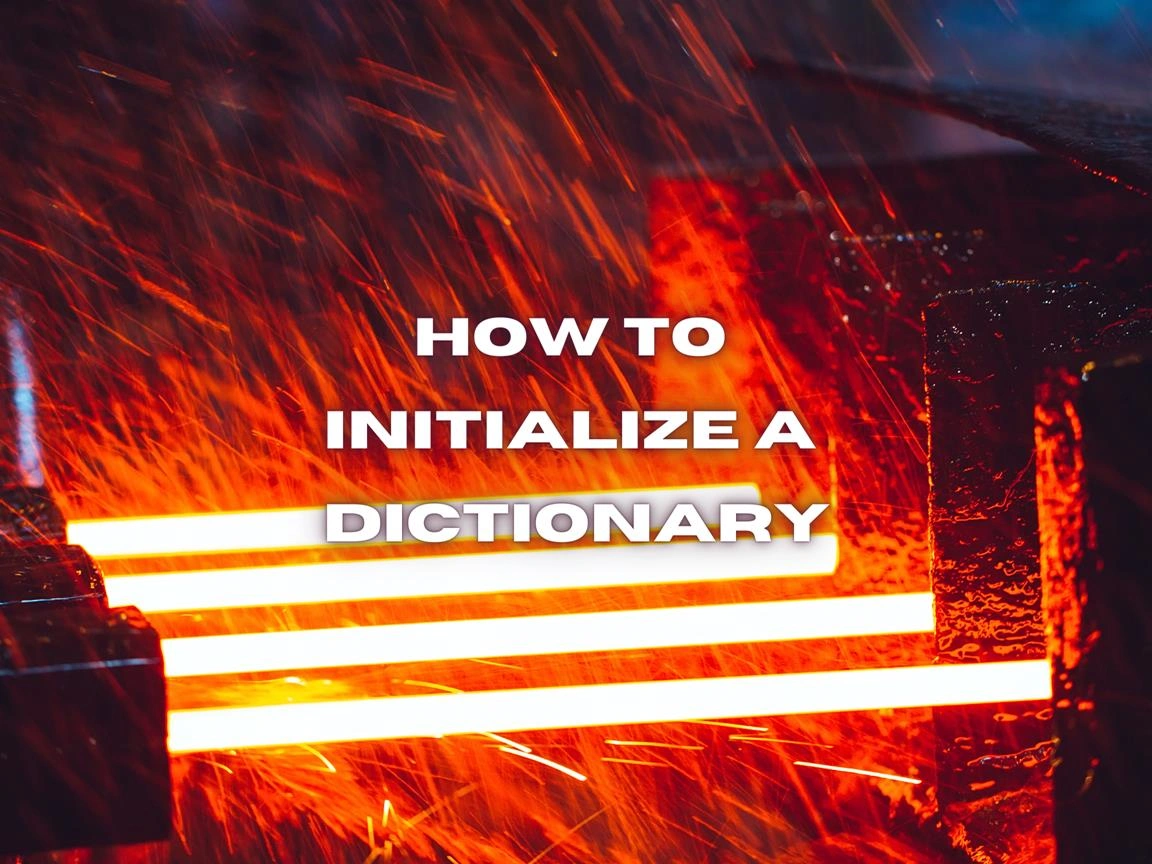 How To Initialize A Dictionary Banner Image